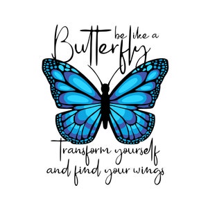 Be like a Butterfly SVG file