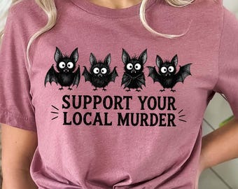 Halloween Shirt, Dark Academia Crow Tee | Support Your Local Murder | Witchy Raven Design, Lover Gift