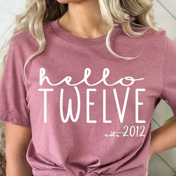 Hello Twelve Est 2012 Youth Shirt, 12th Birthday Shirt, 12th Birthday Shirt, Twelve Birthday Gift For Girls-Boys, Birthday Party Shirt