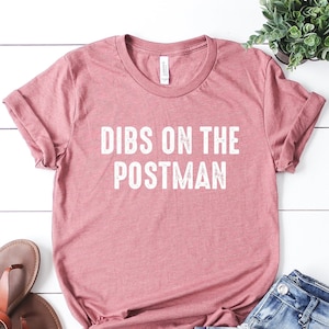 Funny Mailman Wife T-Shirt: Postal Worker Gift