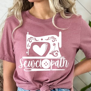 Sewciopath T-Shirt: Funny Sewing Lover Tee, Tailor Gift