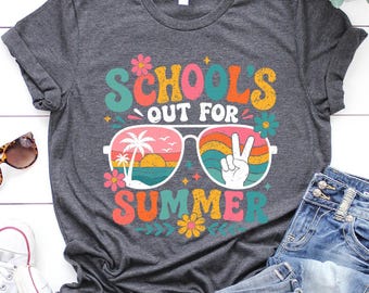 Schools Out For Summer Shirt, Happy Last Day Of School Shirt, Summer Holiday Shirt