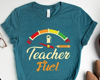 Teacher Fuel T-Shirt: Funny Math & Science Gift
