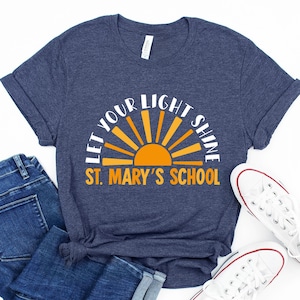 Camiseta de la escuela St. Mary’s Let Your Light Shine, camiseta de la escuela St. Mary’s, camiseta de la maestra, maestra de jardín de infantes, camiseta de la maestra, camiseta de regreso a la escuela