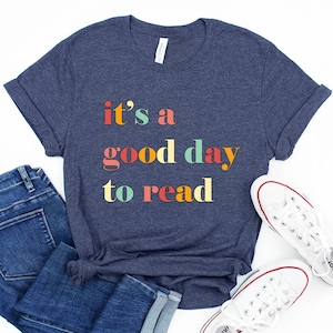 It&#39;s A Good Day To Read T-shirt, Love of Books Shirt, Book Lover Gift, Book Heart Long Sleeve, Reading Shirt, Bookworm Shirt, Librarian Tee