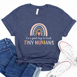 It Is A Good Day To Teach T-shirts, Tiny Humans Teacher Shirt, Best Teacher Gift, Teacher Gift, Elementary Teacher, Kindergarten Teacher Tee