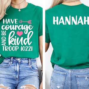Have Courage Be Kind Camping T-Shirt: Girls Troop Shirt