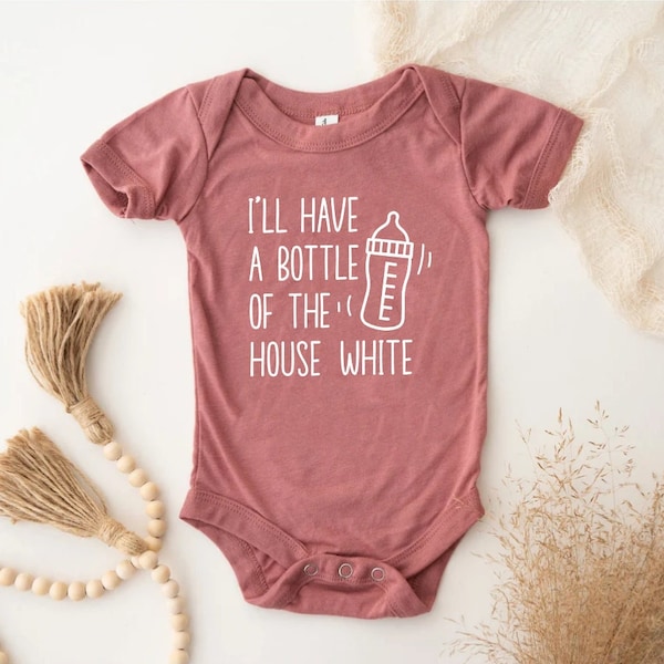 I'll Have A Bottle Of The House White Onesie®, Baby Boy Girl Clothes, New Pregnancy Announcement, Baby Shower Gift, Pregnancy Reveal