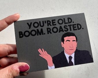 The Office birthday card- Michael Scott boom roasted- The office greeting card- dunder mifflin birthday card- Michael Scott birthday card
