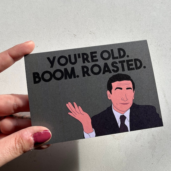 The Office birthday card- Michael Scott boom roasted- The office greeting card- dunder mifflin birthday card- Michael Scott birthday card