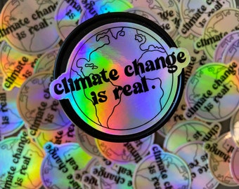 Holographic Climate Change Waterproof Sticker - there is no planet b - recycle sticker - climate change is real - vinyl - green new deal