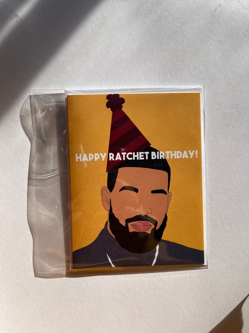 Drake Birthday Card Drake Ratchet Birthday Drake Greeting - Etsy