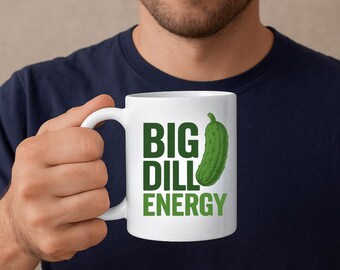 Große Dill Energie Tasse | Lustige Gurken Kaffeetasse | Wortspiel Liebhaber Geschenk | Dillgurke Humor | Rustikale Küchentasse | Witziges Trinkgefäß für Feinschmecker