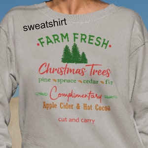 Christmas Sweatshirt, Christmas tree farm, Holiday Sweatshirt, Merry Christmas, Country Christmas, Christmas Shirts, Christmas Gift.