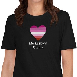 Lesbian Sisters shirt with a gay theme, fun design, Gay Pride, LGBT queer design, rainbow design. Gilden brand shirt