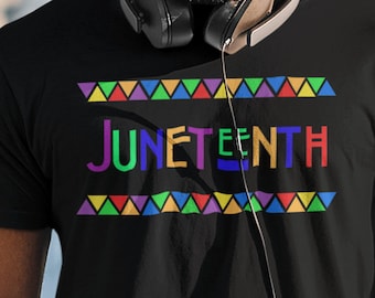 Juneteenth T-Shirt: Freedom Day, Black American History