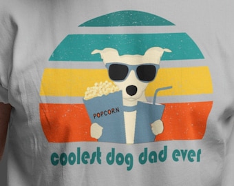 Dog Dad Shirt, Best Dog Dad Shirt, Dog Lover Gift, Best Dog Dad Ever, Dog Dad Gift,