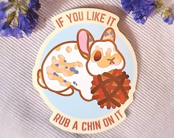 If You Like It ... | Bunny Parent Sticker