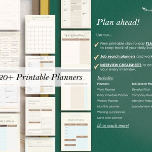 May include: A green background with the text "Plan ahead!" and a checklist of printable planners and worksheets. The checklist includes "Free printable day-to-day PLANNER to keep track of your daily lives", "Job search planners and worksheets", and "INTERVIEW CHEATSHEETS to ace your every interview."