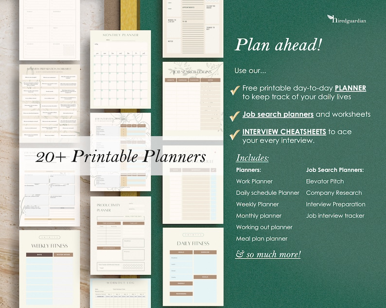 May include: A green background with the text "Plan ahead!" and a checklist of printable planners and worksheets. The checklist includes "Free printable day-to-day PLANNER to keep track of your daily lives", "Job search planners and worksheets", and "INTERVIEW CHEATSHEETS to ace your every interview."