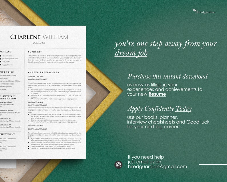May include: A resume template with the text "you're one step away from your dream job" and "Purchase this instant download as easy as filling-in your experiences and achievements to your new Resume". The template is on a green background with a yellow arrow pointing to the text.