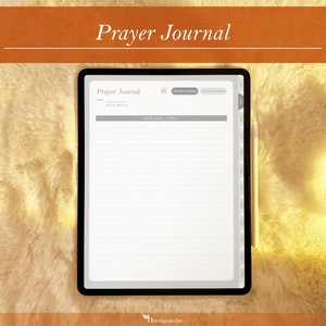 May include: A digital tablet displaying a prayer journal template with the text "Prayer Journal" and "Dear God, I Pray". The tablet is on a white fuzzy surface.