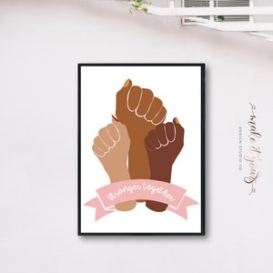 Stronger Together Wall Art, Stronger Together Sign, Power Skin Tone Fist Printable, United, Stronger Together Print, Printable Wall Art