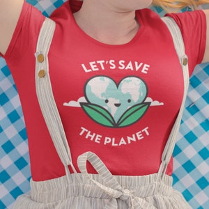 Save The Planet Shirt, Save The Earth, Environmentalist Gift, Environment, Climate Change, Global Warming, Save The World, Planet Lover