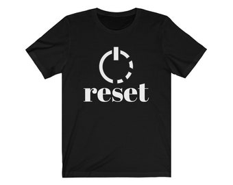 Reset T Shirt, Reset 2020 Shirt, Reset Button to Start Over or Turn Off This Year, Power Off, Reset Life in 2020, Mantra Word Yoga Reset