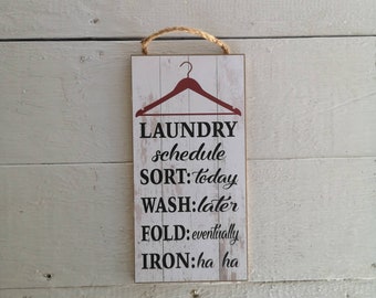 Laundry Sign, Funny Sign for the Home, Funny Laundry Sign, Funny Home Wall Hanging, Funny Home Decoration