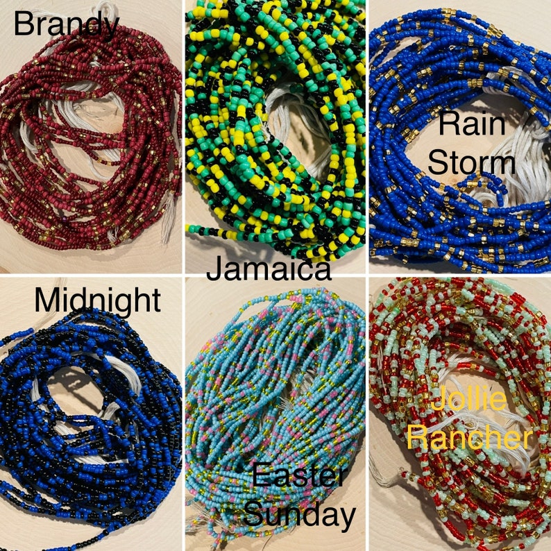 May include: Six different sets of colourful beaded waist beads, each with a unique name: Brandy, Jamaica, Rain Storm, Midnight, Easter Sunday, and Jolie Rancher.