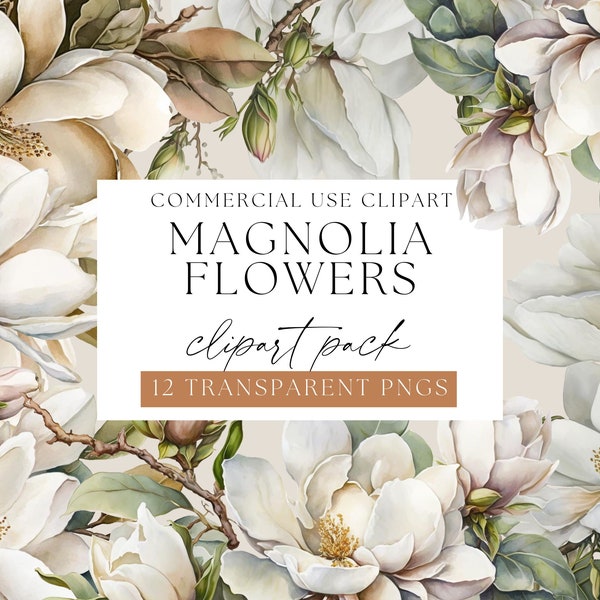 Magnolia Flower Clipart Pack, White Floral Pack, Transparent PNGs, Magnolia Flowers Clip art, Watercolor Florals
