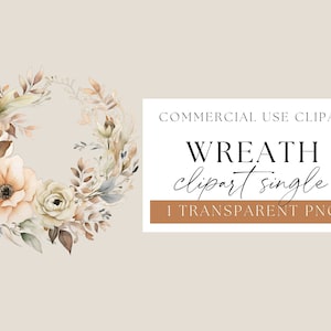 Autumn Floral Wreath Clipart, Neutral Soft Colored Round Wreath, Single Clip Art Image, Transparent PNG, Fall Color Digital Design, WPCS-W64
