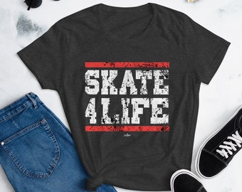 Skate T Shirt FITTED | Skate T Shirt Women | Skating Tee Shirt | Skate 4 Life