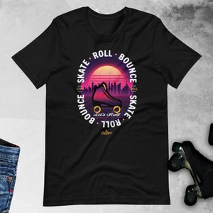 Skate T Shirt | Skate T Shirt Women | Skate T Shirt Men | Skating Tee Shirt | Skate Roll Bounce City Roll