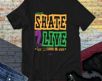 Skate 2 Live Short-Sleeve Roller Skate Shirt for both Men and Women