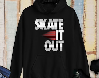 Skate It Out Hoodie with White Letters | Skate Unisex Hoodie for both Men and Women