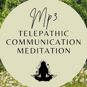May include: A beige circle with the text "Mp3 Telepathic Communication Meditation" and a black silhouette of a person meditating in a lotus position. The circle is in front of a green background with white flowers.
