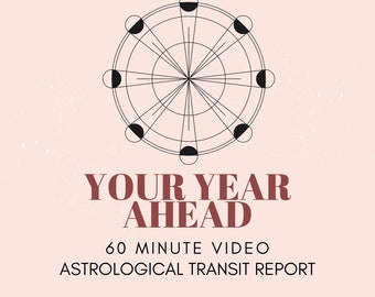 Astrology Report: Yearly Transit Report | 60 Minute Video Reading