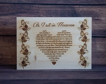 As I sit in Heaven heart shape memorial poem, Laser Engraved, 12x16