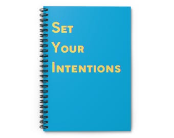 Motivational Spiral Notebook - Set Your Intentions, Journaling, Goal Setting, Student Gift, Daily Planner, Inspirational, Meditation Journal