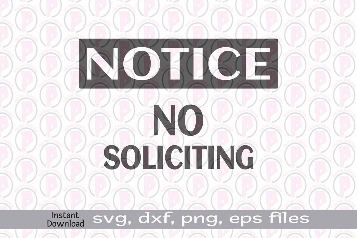 Notice No Soliciting SVG Cut File for Cricut Front Door Cut Etsy Notice No Soliciting SVG Cut File for Cricut Front Door Cut Etsy