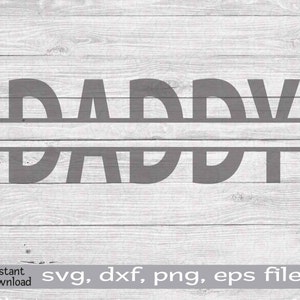 Daddy Split Monogram svg, Daddy Monogram, Daddy svg, Father&#39;s Day, Daddy gift, Daddy clipart, Daddy with Names svg, Personalized Daddy