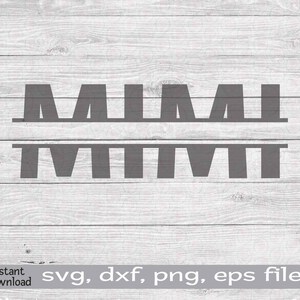 Mimi Split Monogram SVG, Mimi Monogram, Mimi SVG, Mimi for baby shower, Mimi gift, Mimi clipart, Mimi with Names SVG, Personalized Mimi