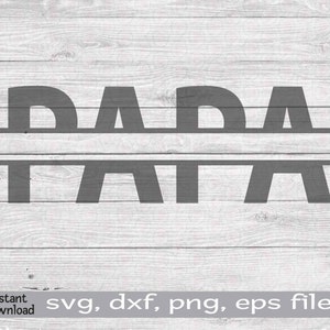 Papa Split Monogram SVG, Papa Monogram, Papa SVG, Festa del papà, Regalo per il padre, Clipart Papa, Papa con nomi SVG, Papa personalizzato