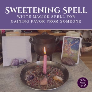 Sweetening White Magic Spell | Video Casting | Sweeten their feelings or perception of you, romantic or platonic | Same Day Available