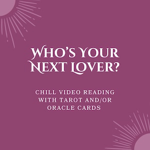 Tu próxima lectura de tarot en video para amantes / Su personalidad, cuándo o cómo se conocerán, etc. / Entrega disponible el mismo día.