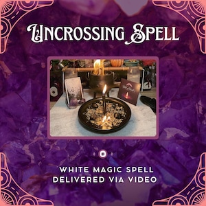 Uncrossing White Magic Spell | Video Casting | Get rid of negative energy, curses, hexes, jinxes, the Evil Eye, etc | Same Day Available