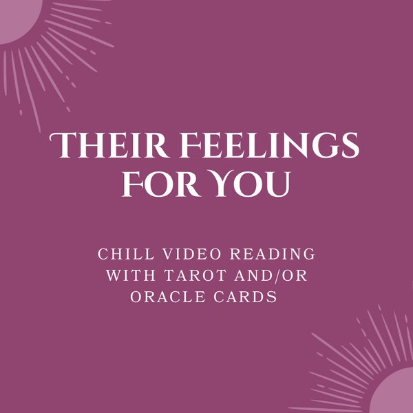Their Feelings for You Reading -- Insight into how your person thinks and feels about you. 6 tarot card psychic video reading.