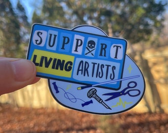 Support Living Artists Vinyl Sticker, 3"x2" Vinyl Sticker, Outdoor, Durable 3.2 mil Vinyl, Gift for Artist or Painter, Art Supplies Sticker
